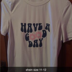 SHEIN White Tee with 'Have a Good Day' Design